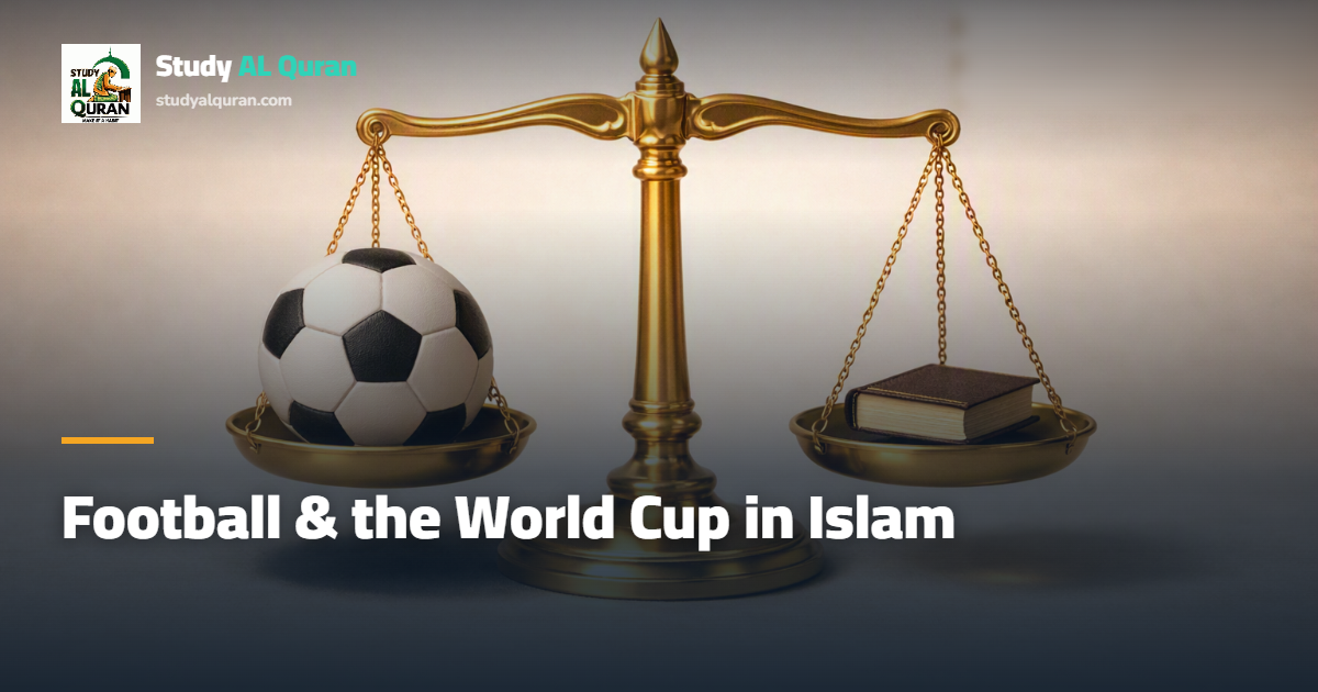 Football & the World Cup in Islam: 6 Questions Answered